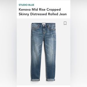 STUDIO BLUE
Kenova Mid Rise Cropped
Skinny Distressed Rolled Jean Size 32 or 14